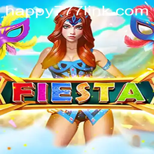 Fiesta Game: An Exciting Journey Guided by HAPPY777 Link