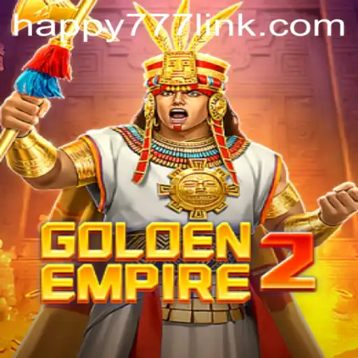 Exploring the Thrills of GoldenEmpire2 and the Intriguing HAPPY777 Link