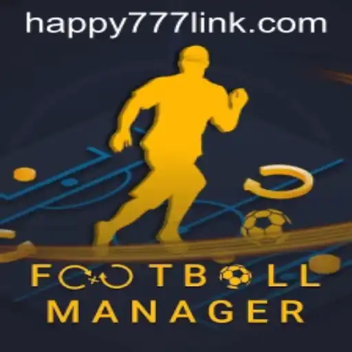Exploring Football Manager and the Influence of HAPPY777 Link in Gaming