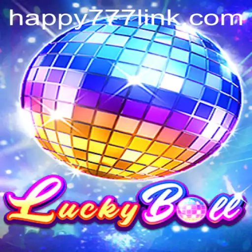 Exploring LuckyBall: The Exciting World of Gaming with HAPPY777 Link