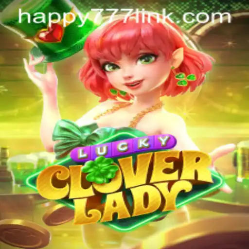 Exploring the Enchantment of LuckyCloverLady and the Allure of the HAPPY777 Link