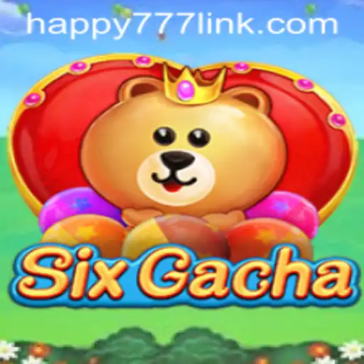 Explore the World of SixGacha: Dive into the Exciting Realm with the HAPPY777 Link